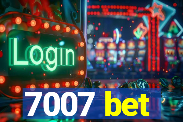 7007 bet